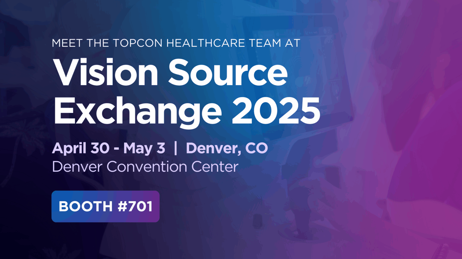 What to expect at the Vision Source Exchange 2025 - Topcon Healthcare